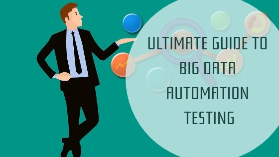 Big data automation testing