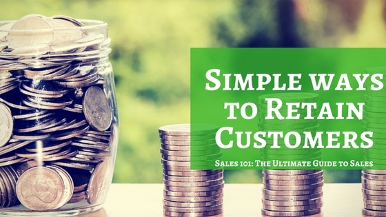 5 Simple Ways: How to Retain Customers for Highest Profits