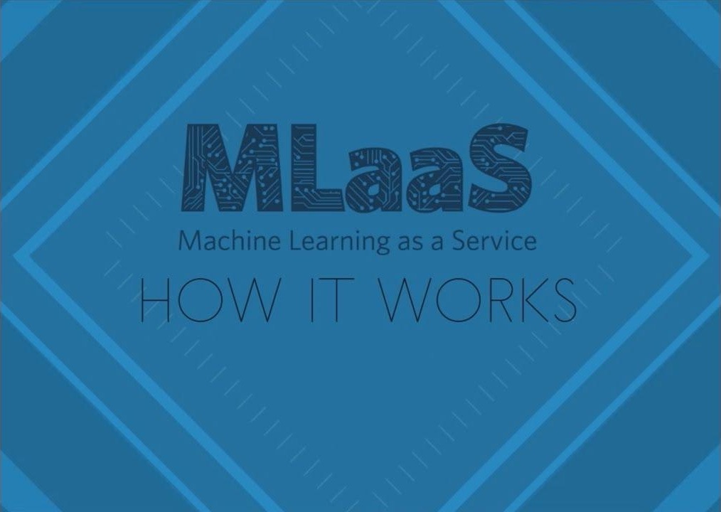 Machine Learning as a Service