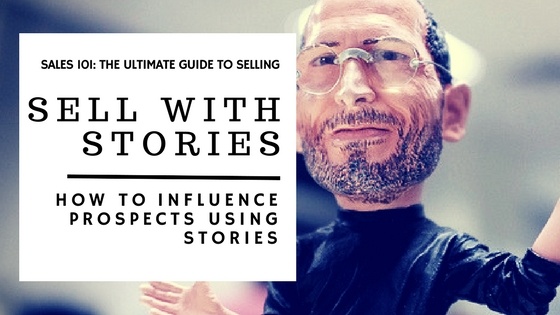 How to Sell by Telling Great Stories : Storytelling in Business